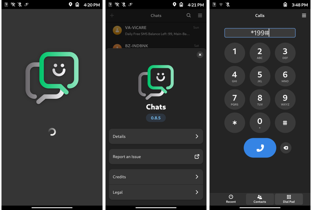 Screenshots of Chatty and the Dialer. I didn't manage to get a call screen that I was okay sharing :/